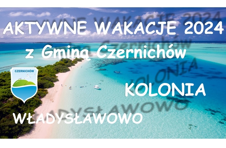 Wakacyjny wyjazd kolonijny